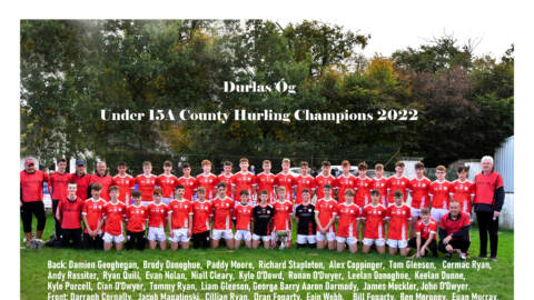 U15A County Hurling Champions and beyond…
